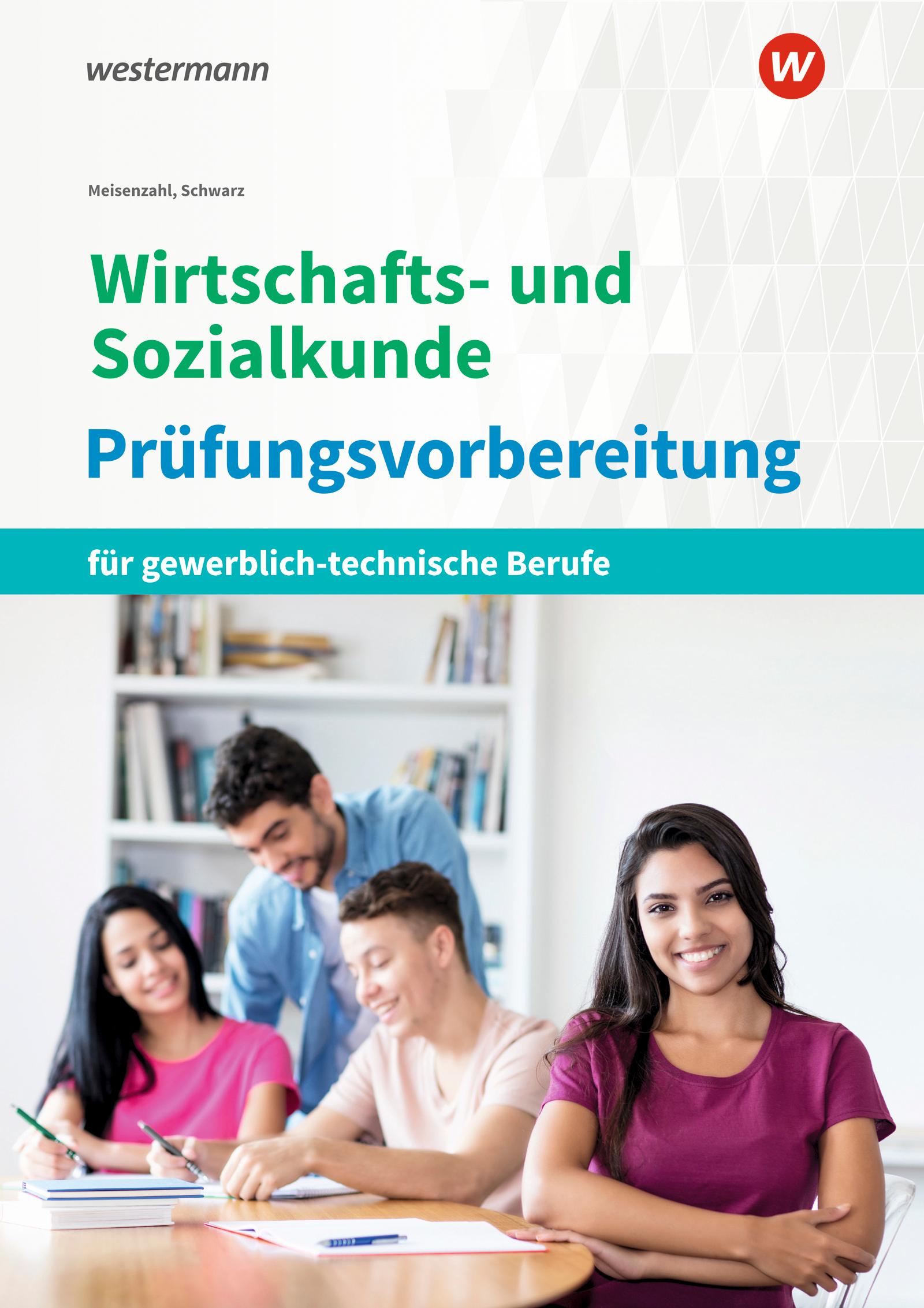 Wirtschafts- und Sozialkunde. Prüfungsvorbereitung