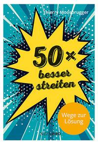 50 × besser streiten