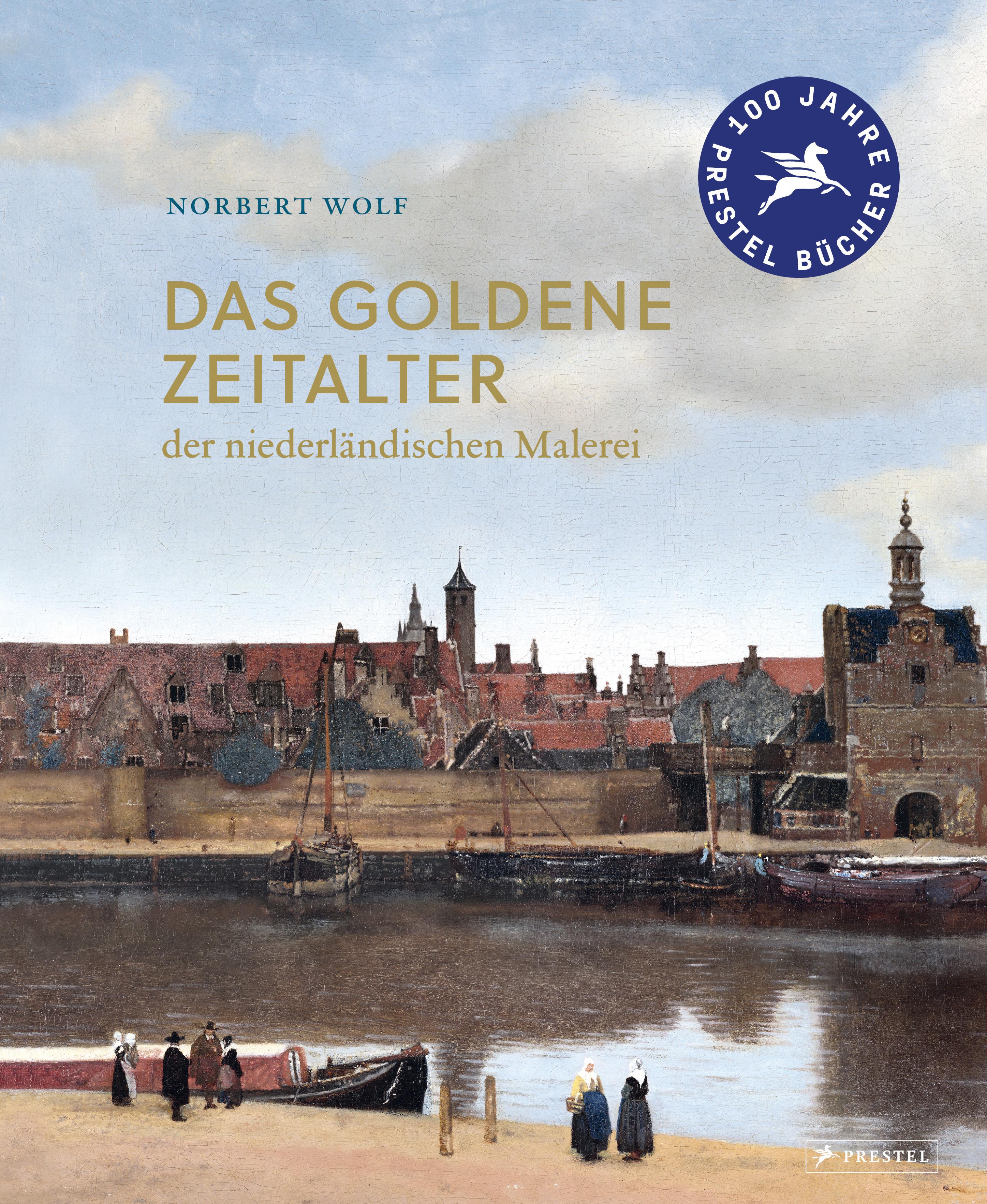 Das Goldene Zeitalter der niederländischen Malerei