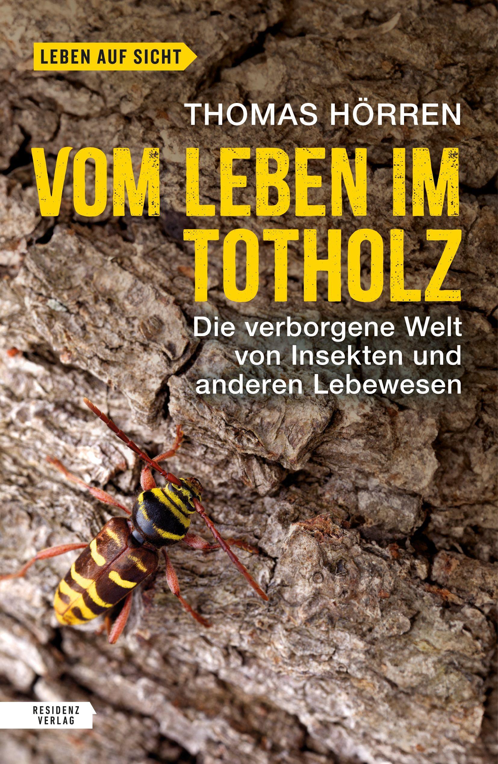 Vom Leben im Totholz