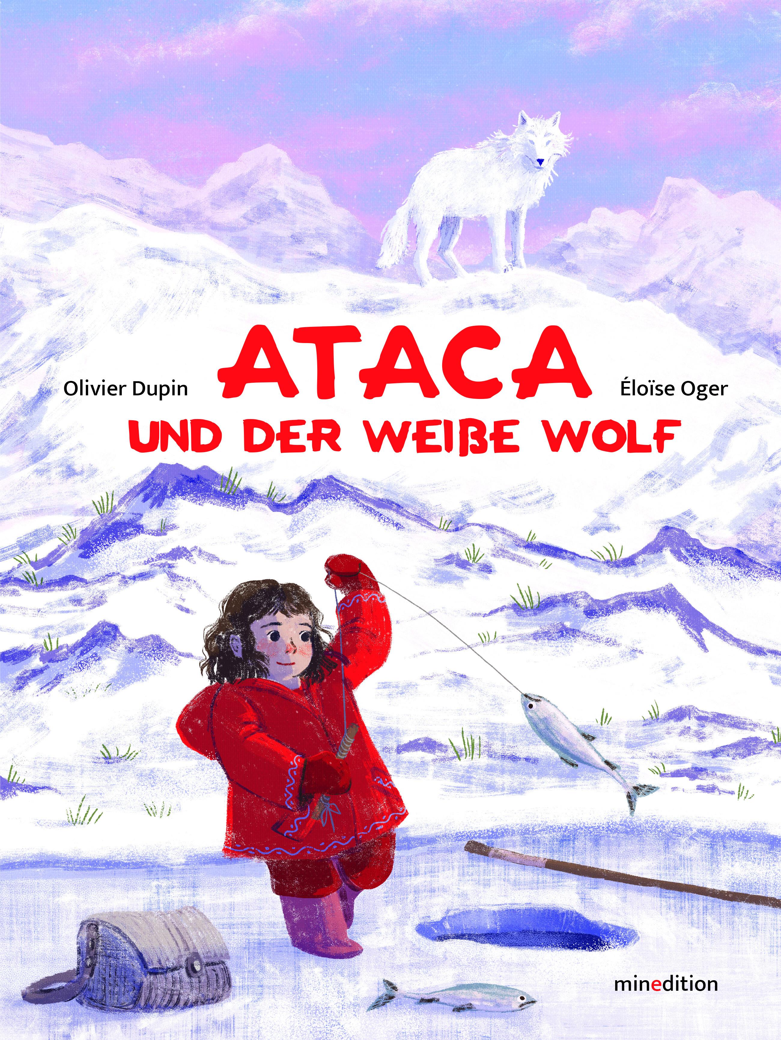 Ataca und der weiße Wolf