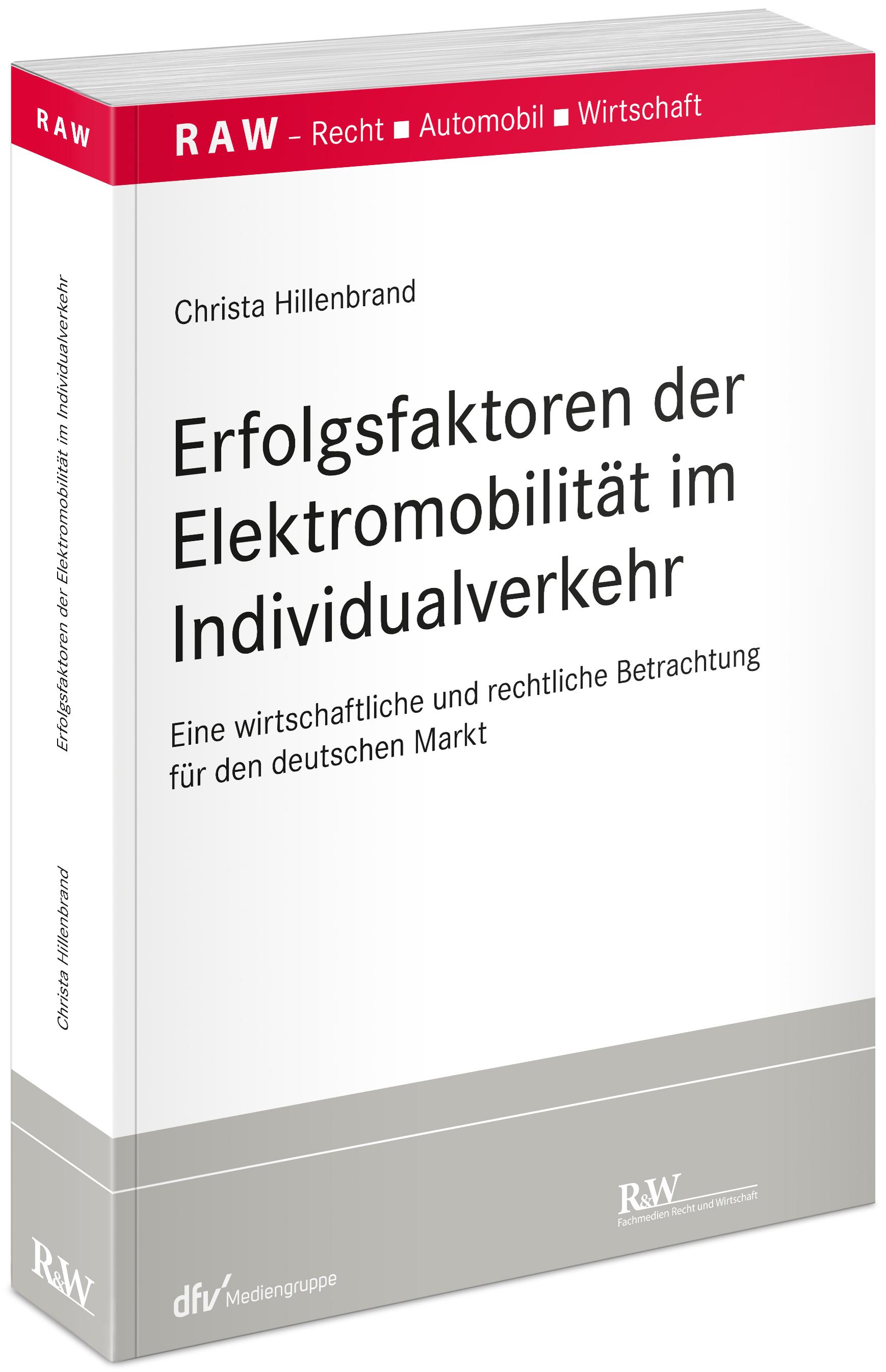 Erfolgsfaktoren der Elektromobilität im Individualverkehr