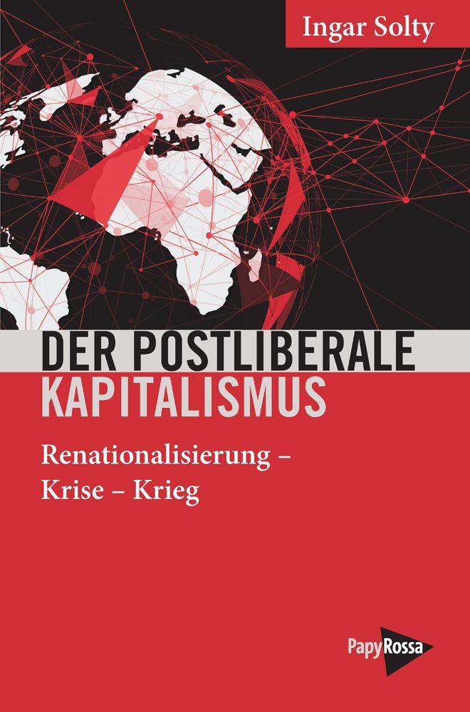 Der postliberale Kapitalismus