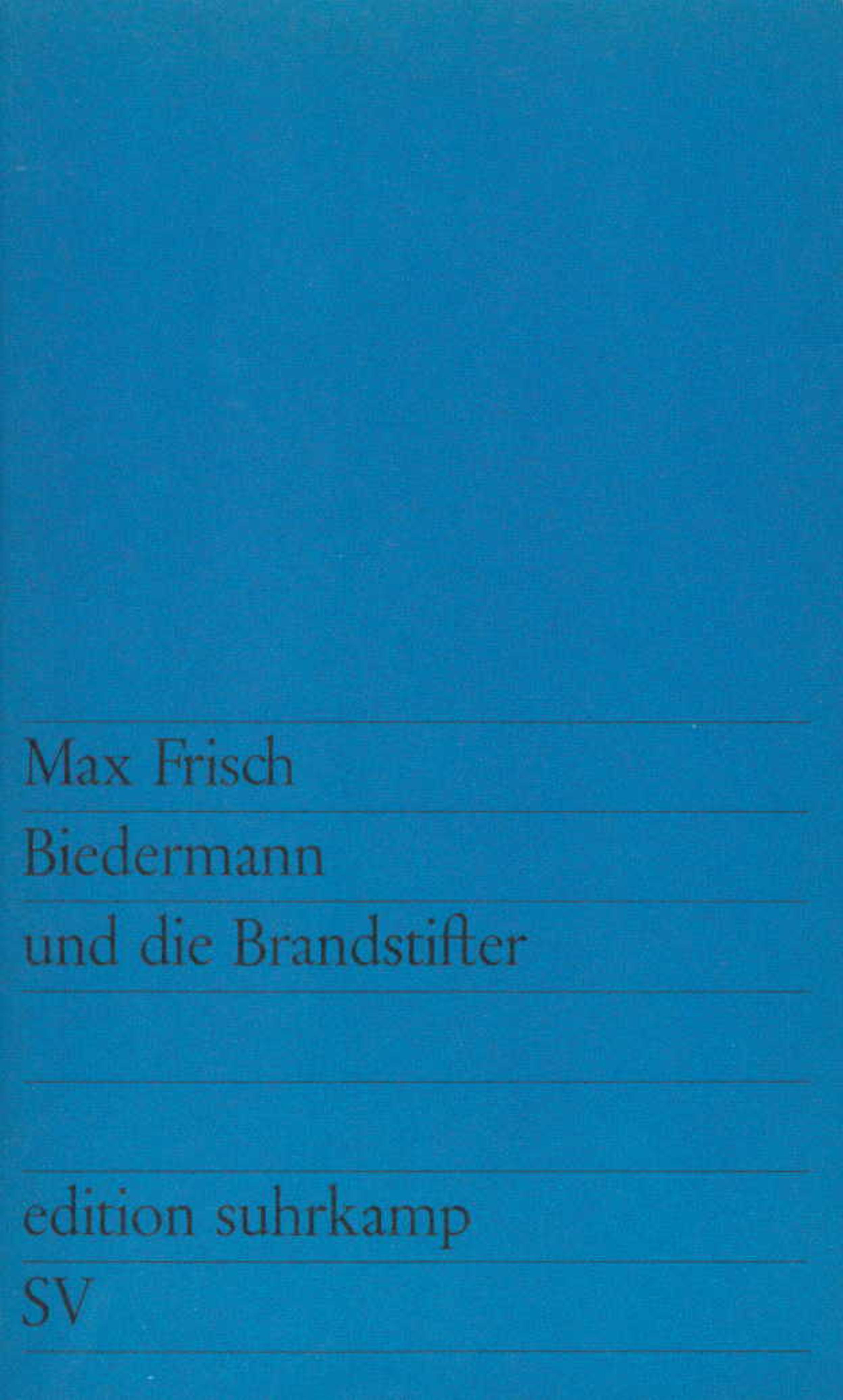 Biedermann und die Brandstifter