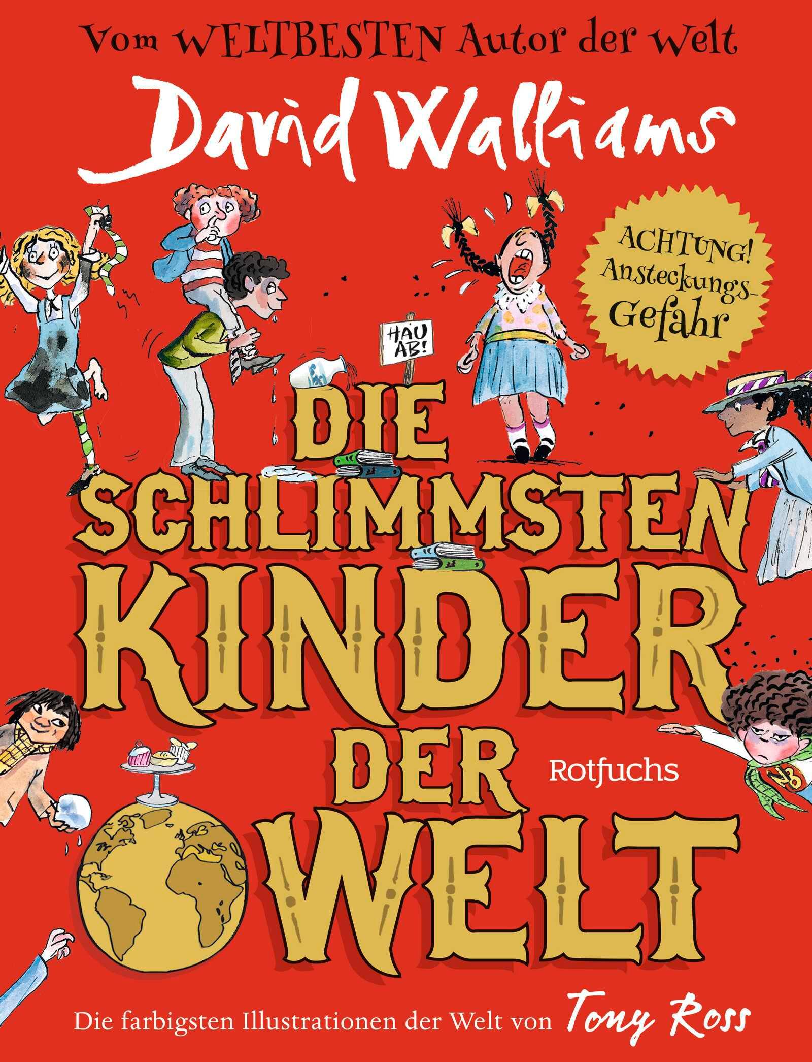 Die schlimmsten Kinder der Welt