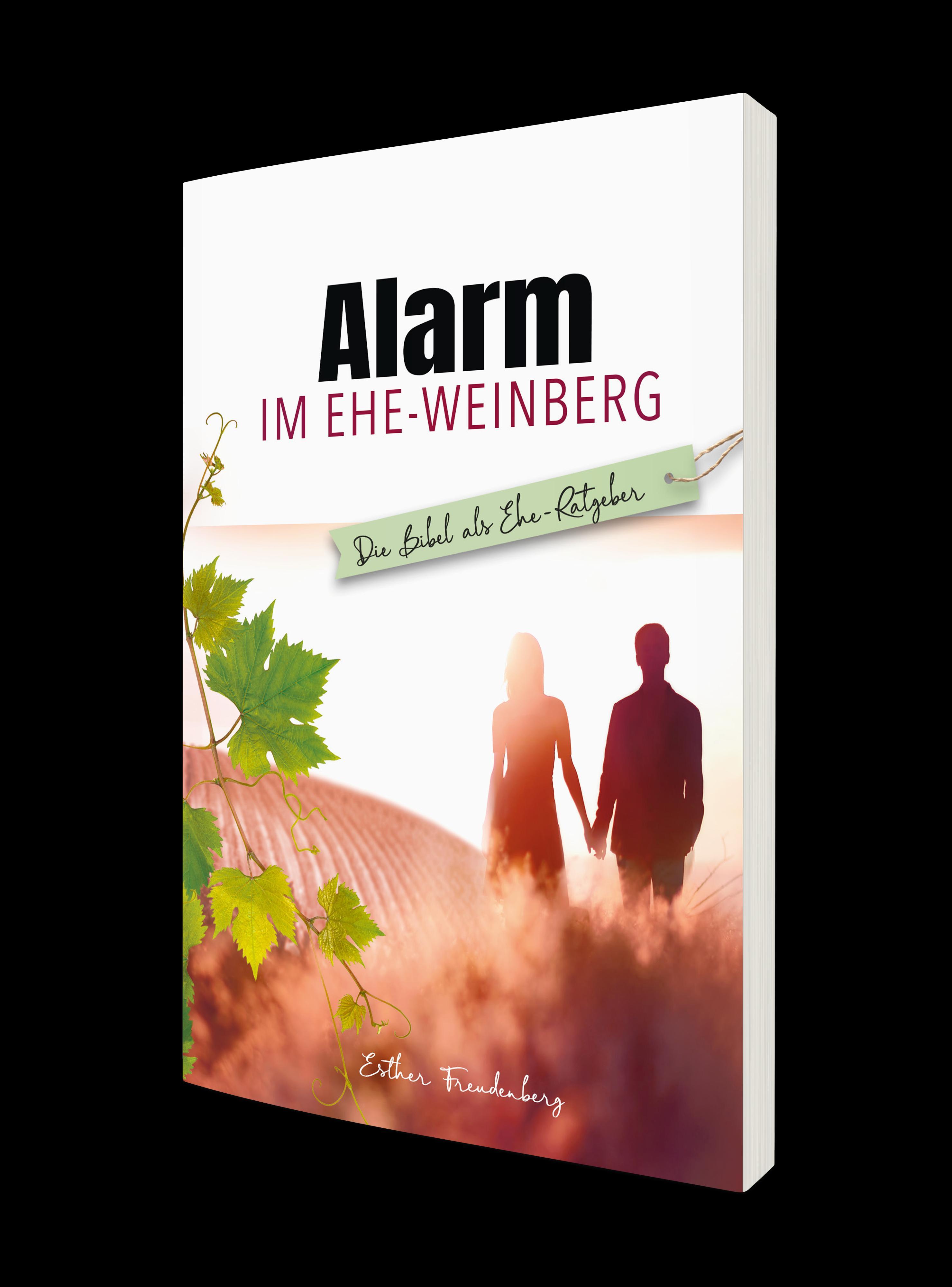 Alarm im Ehe-Weinberg