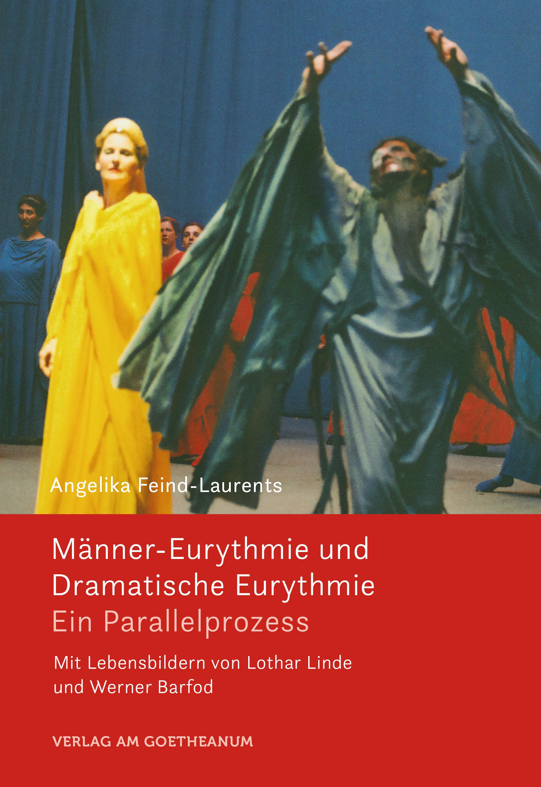 Männer-Eurythmie und Dramatische Eurythmie