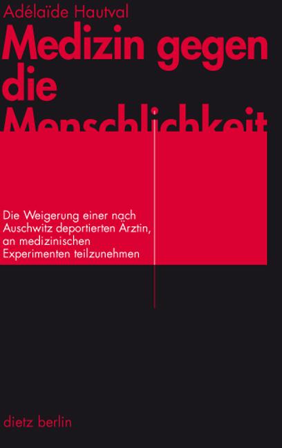 Medizin gegen die Menschlichkeit