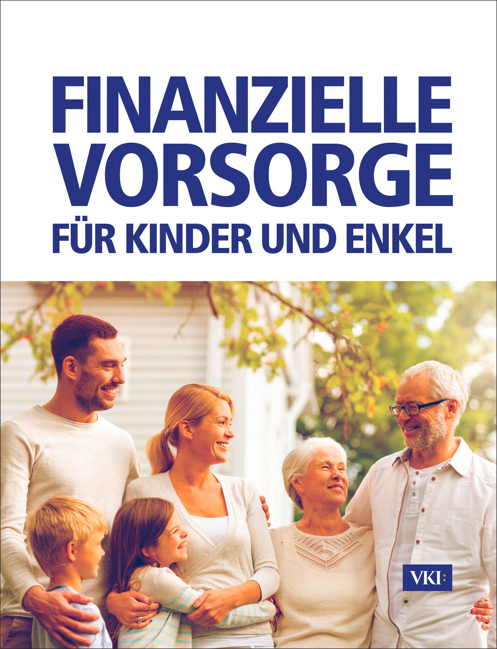 Finanzielle Vorsorge für Kinder und Enkel