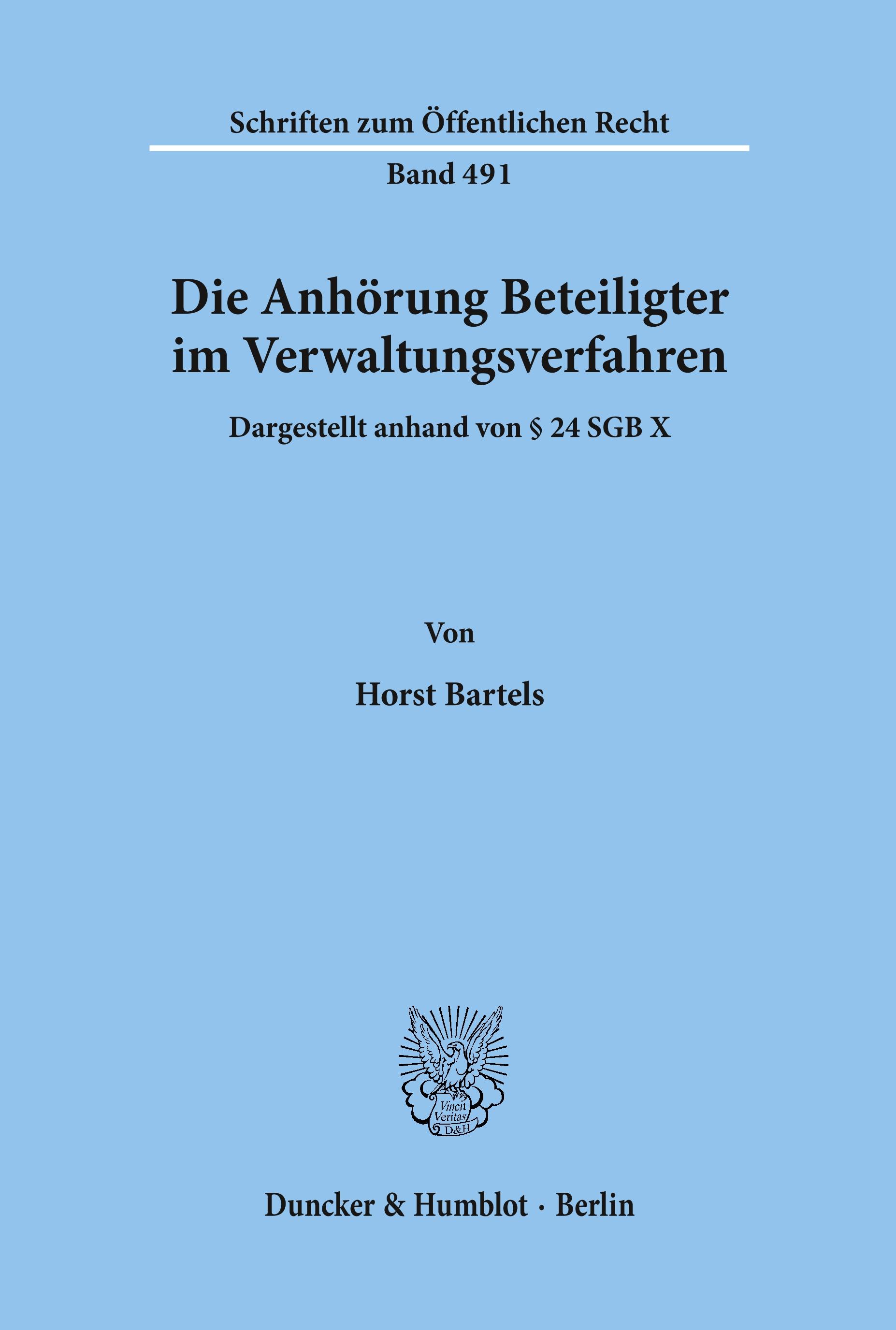 Die Anhörung Beteiligter im Verwaltungsverfahren, dargestellt anhand von § 24 SGB X.