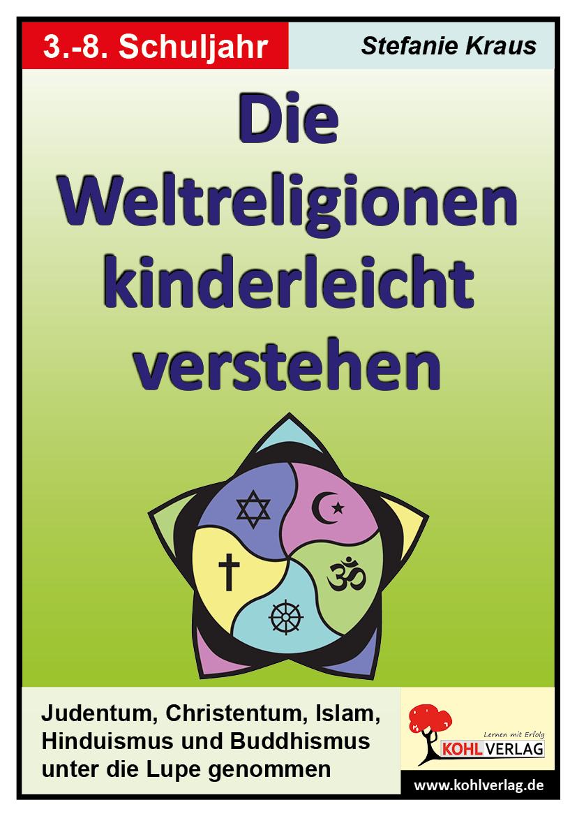 Die Weltreligionen kinderleicht verstehen