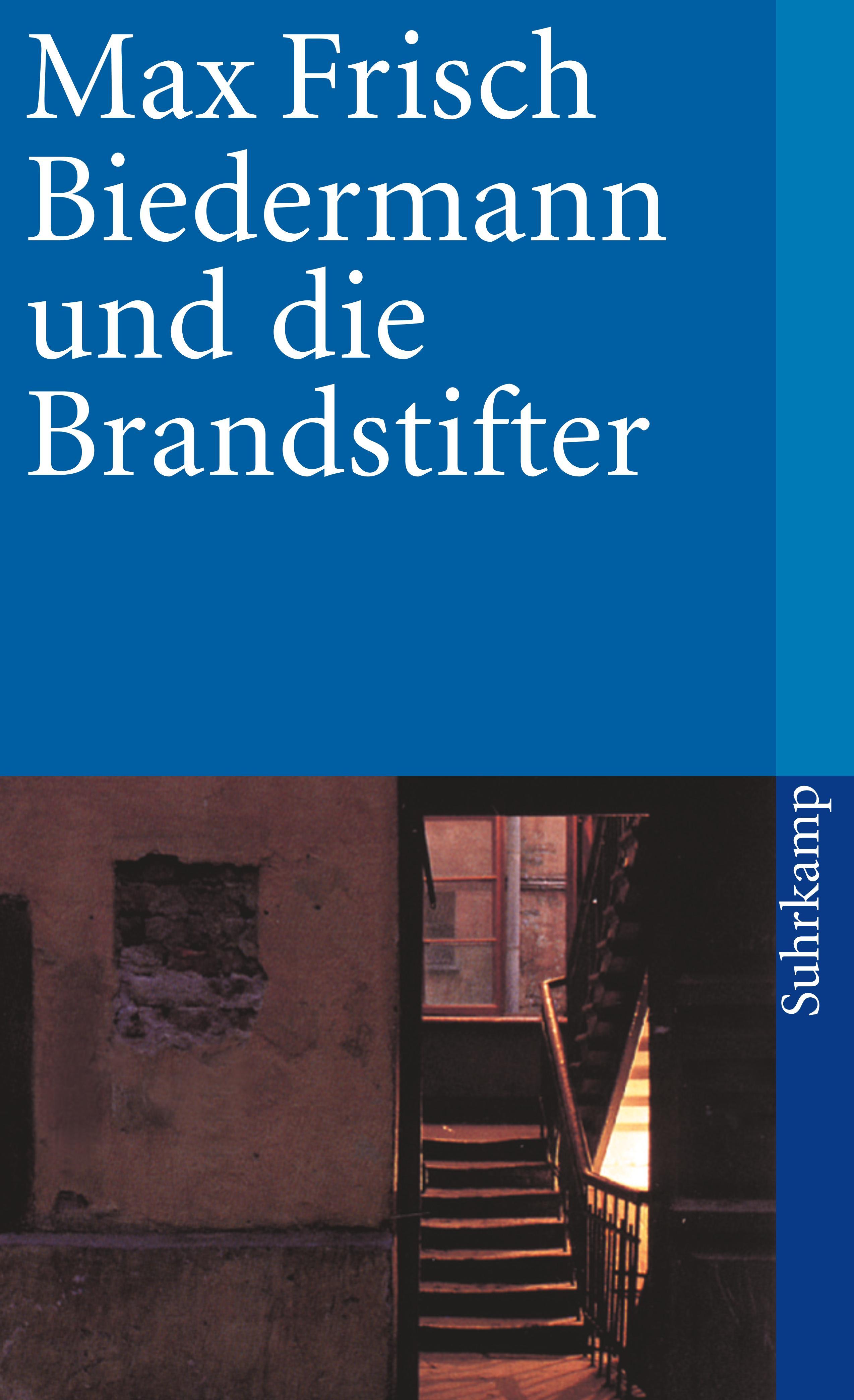 Biedermann und die Brandstifter