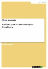 Portfolio-Ansätze - Darstellung der Grundlagen