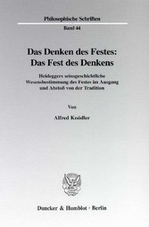 Das Denken des Festes: Das Fest des Denkens.