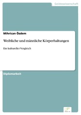 Weibliche und männliche Körperhaltungen