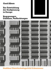 Zur Entwicklung der Stadtplanung in Europa