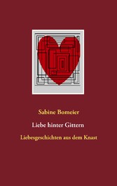 Liebe hinter Gittern