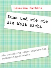 Luna und wie sie die Welt sieht