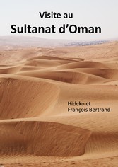 Visite au Sultanat d&apos;Oman