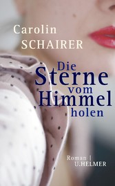 Die Sterne vom Himmel holen