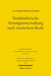 Treuhänderische Vermögensverwaltung nach russischem Recht