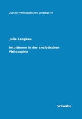 Intuitionen in der analytischen Philosophie