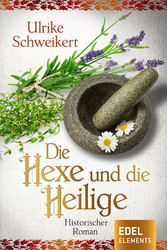 Die Hexe und die Heilige