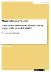 The causality relationship between money supply, inflation and Real GDP