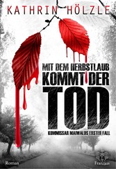 Mit dem Herbstlaub kommt der Tod