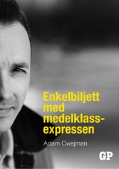 Enkelbiljett med medelklassexpressen