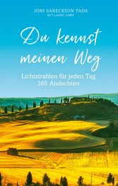 Du kennst meinen Weg