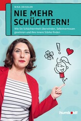 Nie mehr schüchtern!