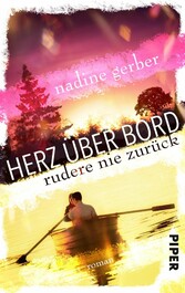 Herz über Bord- Rudere nie zurück