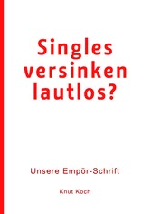 Singles versinken lautlos?