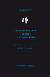 Phänomenologie der Zeit im Buddhismus