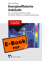 Energieeffiziente Gebäude - Bau- und anlagentechnische Lösungen vereinfachte Verfahren zur energetischen Bewertung