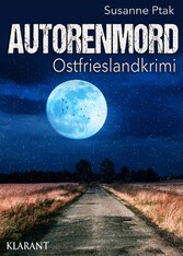 Autorenmord. Ostfrieslandkrimi