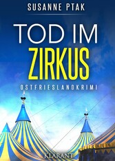 Tod im Zirkus. Ostfrieslandkrimi