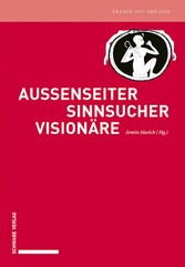 Außenseiter - Sinnsucher - Visionäre