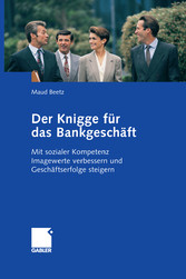 Der Knigge für das Bankgeschäft