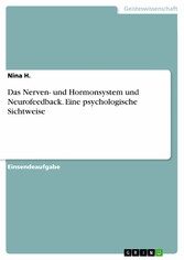 Das Nerven- und Hormonsystem und Neurofeedback. Eine psychologische Sichtweise