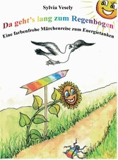 Da geht's lang zum Regenbogen