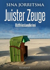 Juister Zeuge. Ostfrieslandkrimi