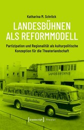 Landesbühnen als Reformmodell