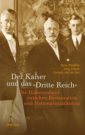 Der Kaiser und das 'Dritte Reich'