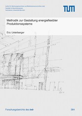 Methodik zur Gestaltung energieflexibler Produktionssysteme