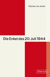 Die Enkel des 20. Juli 1944