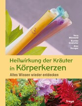 Heilwirkung der Kräuter in Körperkerzen