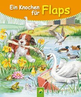 Ein Knochen für Flaps