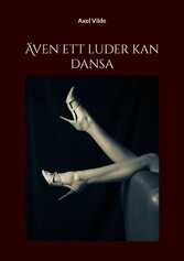 Även ett luder kan dansa